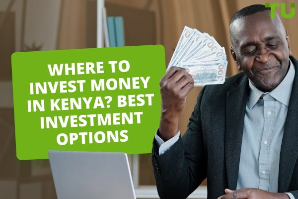 Learn Where You Can Invest in Kenya