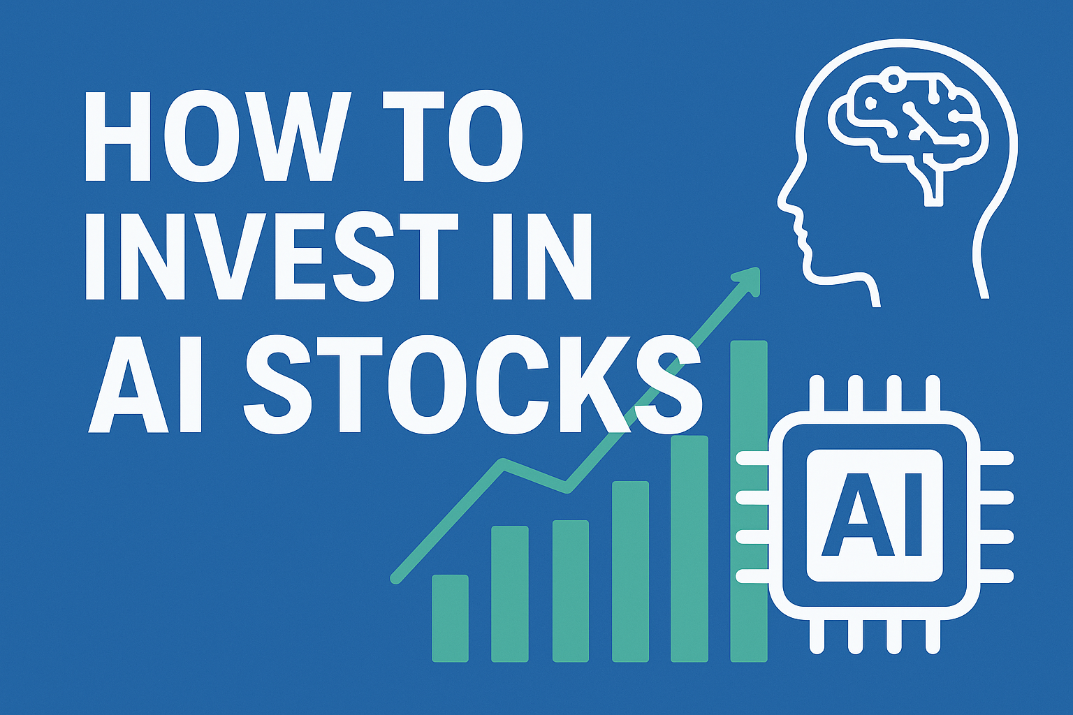 How to Invest in AI Stocks: A Simple Beginner Guide
