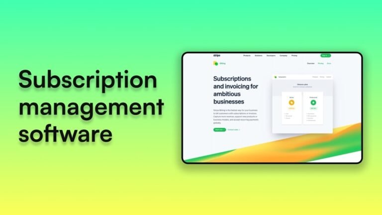 Subscription Management Software: The Complete Buyer’s Guide for Growing Businesses
