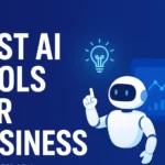 AI Tools for Business: Smart Solutions for Digital Growth and Higher Profits
